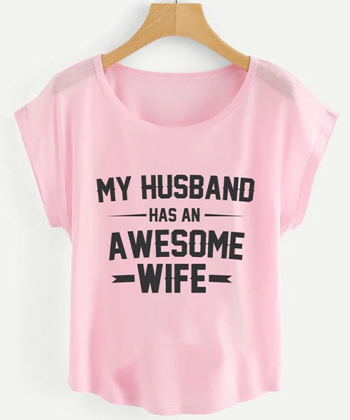 My Husband Has an Awesome Wife” Statement Tee – Pink